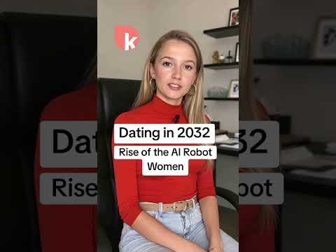 Dating in 2032 – Rise of the AI Robot Women