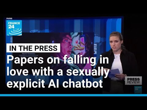 Will sexually explicit AI girlfriends take over our love lives? Papers on love and AI • FRANCE 24