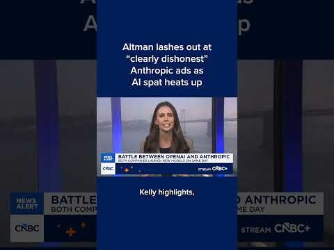 Altman lashes out at 'clearly dishonest' Anthropic ads as AI spat heats up